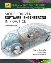 Model-Driven Software Engineering in Practice Brambilla Marco