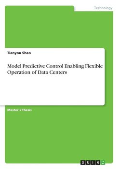 Model Predictive Control Enabling Flexible Operation of Data Centers - Shao Tianyou