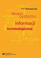 Model systemu informacji terminologicznej Tomaszczyk Jacek