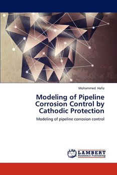 Modeling of Pipeline Corrosion Control by Cathodic Protection - Hafiz Mohammed