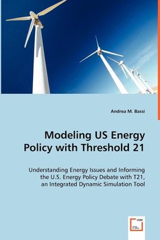 Modeling US Energy Policy with Threshold 21 - Bassi Andrea M.