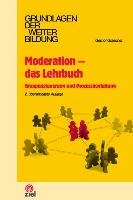 Moderation - das Lehrbuch - Graeßner Gernot