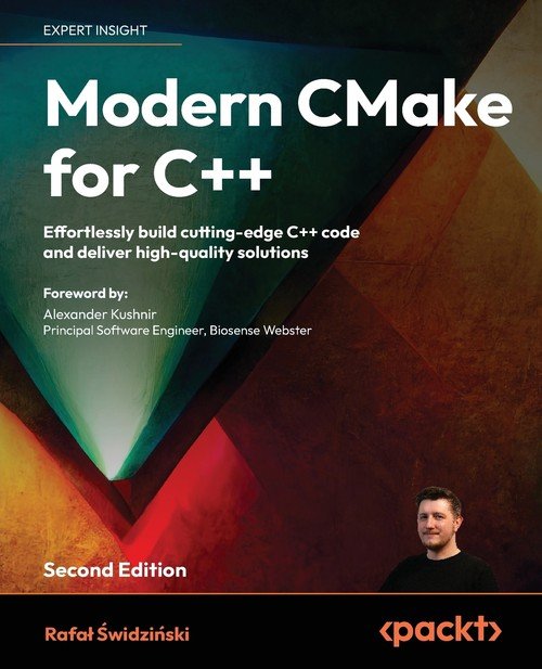 Modern CMake for C++ - Second Edition - W opisie | Książka w Empik