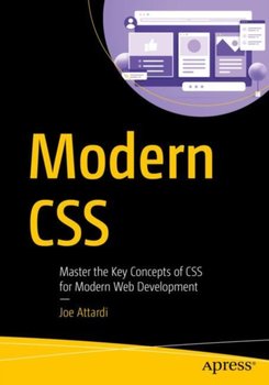 Modern CSS: Master the Key Concepts of CSS for Modern Web Development - Joe Attardi