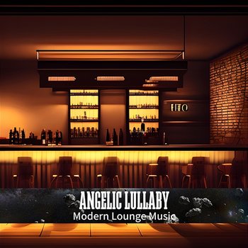 Modern Lounge Music - Angelic Lullaby