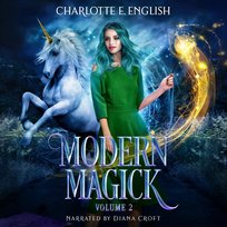Modern Magick. Volume 3 - audiobook Charlotte E. English