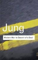 Modern Man in Search of a Soul - Jung Carl Gustav