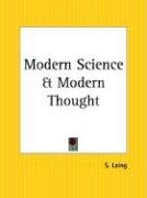 Modern Science and Modern Thought - Laing S.