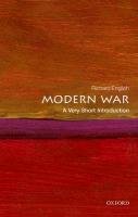 Modern War: A Very Short Introduction English Richard