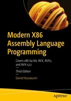 Modern X86 Assembly Language Programming: Covers X86 64-bit, AVX, AVX2, and AVX-512 Daniel Kusswurm