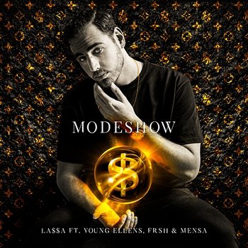Modeshow - LA$$A feat. Young Ellens, FRSH, Mensa