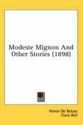 Modeste Mignon and Other Stories (1898) - Balzac Honor, Balzac Honore