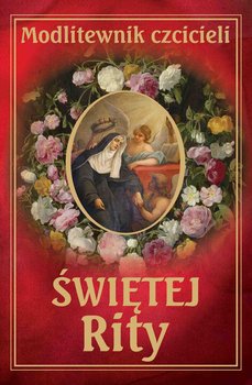Modlitewnik czcicieli świętej Rity - Smoliński Leszek
