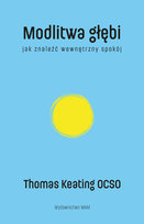 Modlitwa głębi Keating Thomas