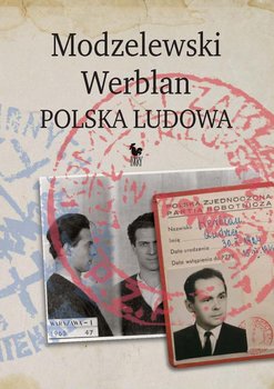 Modzelewski - Werblan. Polska Ludowa - Walenciak Robert