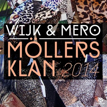 Möllers Klan 2014 - Wijk & Mero