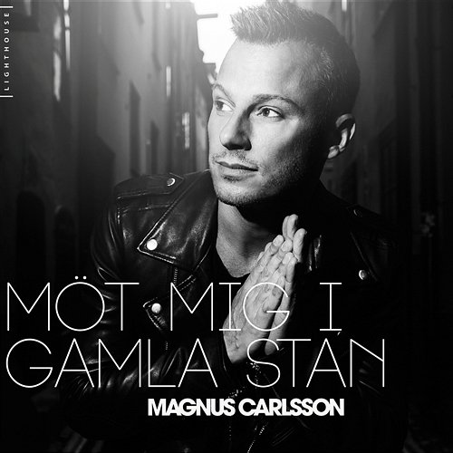 Magnus Carlsson Möt Mig I Gamla Stan