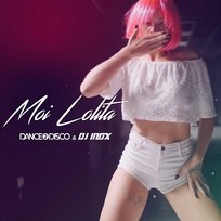 Moi Lolita DJ INOX, Dance 2 Disco