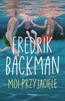 Moi przyjaciele - ebook MOBI Backman Fredrik