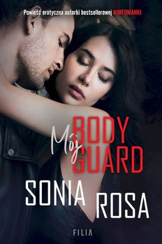 Mój bodyguard - Rosa Sonia