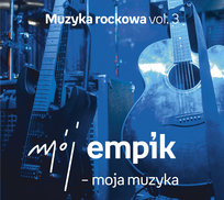 Mój Empik - Moja Muzyka: Muzyka Rockowa. Volume 3 - Various Artists ...