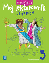 Mój lekturownik. Język polski. Zeszyt ćwiczeń. Szkoła podstawowa. Klasa 5