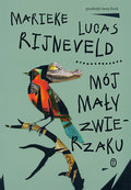 Mój mały zwierzaku - Rijneveld Marieke Lucas