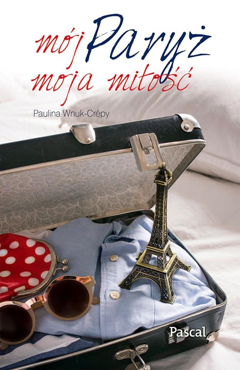 Mój Paryż, moja miłość - ebook mobi