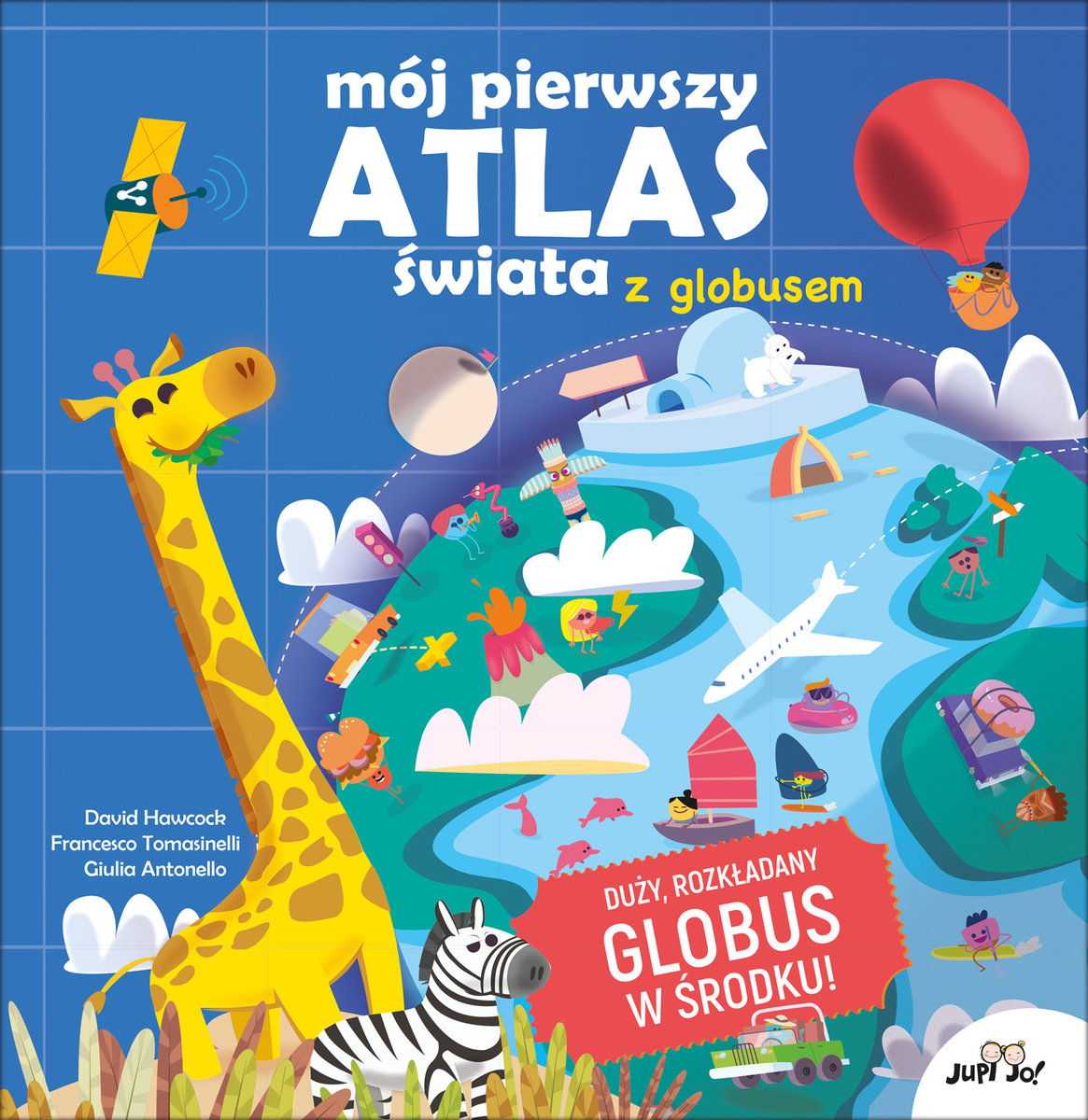 Mój pierwszy atlas świata z globusem - Hawcock David