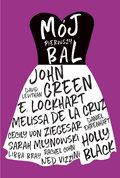 Mój pierwszy bal  - Opracowanie zbiorowe