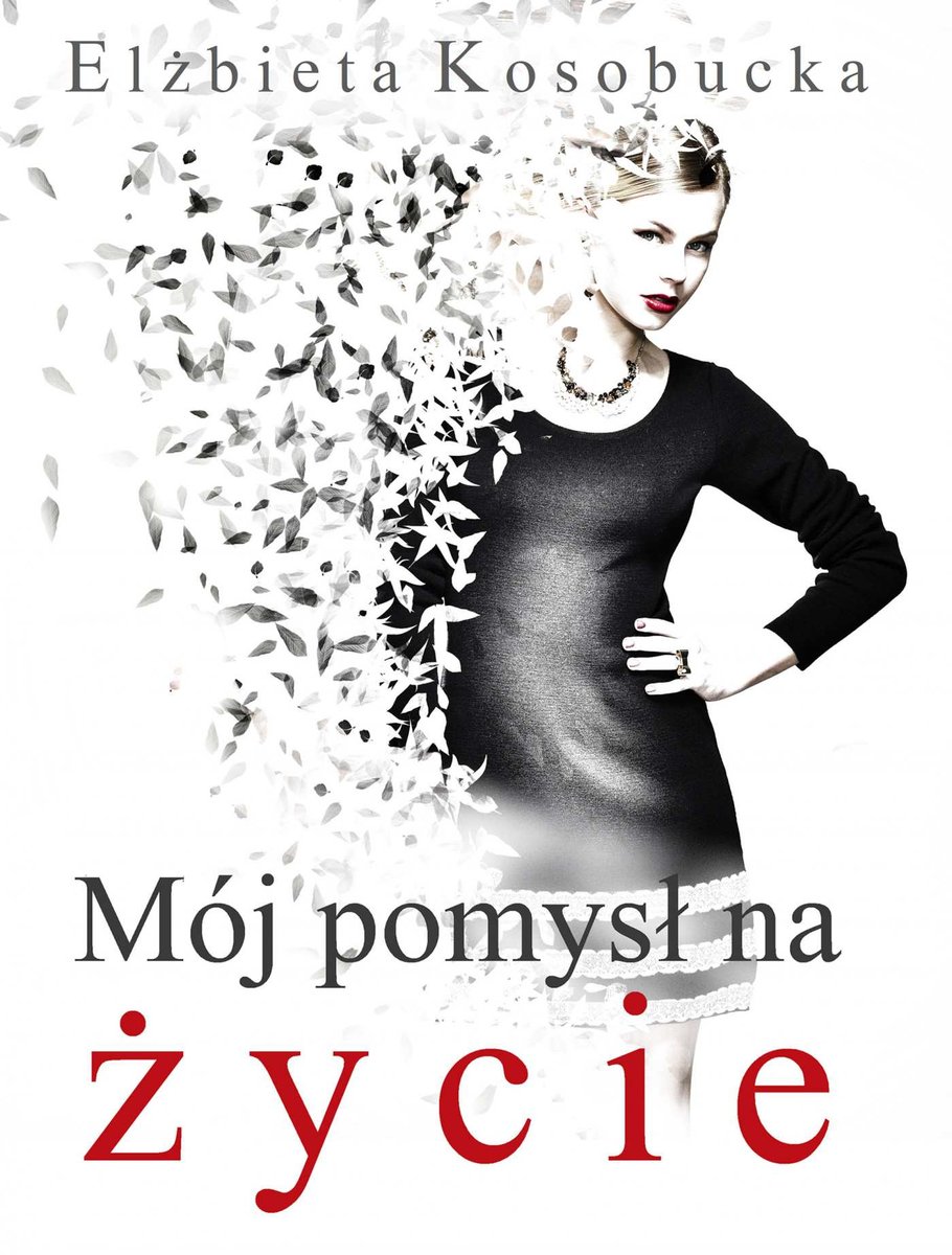 Mój pomysł na życie - ebook epub