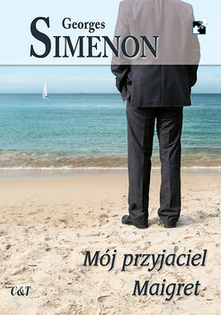 Mój przyjaciel Maigret - Simenon Georges