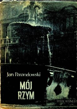 Mój Rzym - Parandowski Jan