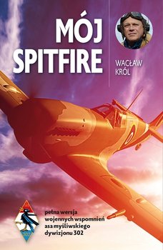 Mój Spitfire - Król Wacław