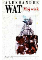 Mój wiek Wat Aleksander