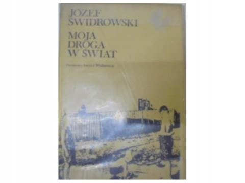 moja droga w świat - Ambroziak Sławomir J. | Książka w Empik