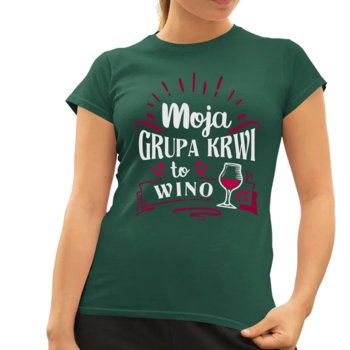 Moja grupa krwi to w ino - damska koszulka na prezent Zielona - Koszulkowy