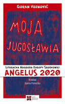 Moja Jugosławia Vojnović Goran