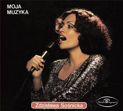 Moja Muzyka - Sośnicka Zdzisława | Muzyka Sklep EMPIK.COM