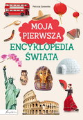 Moja pierwsza encyklopedia świata - Zarawska Patrycja