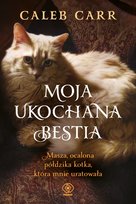 Moja ukochana bestia Carr Caleb