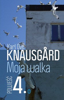 Moja walka. Tom 4 - Knausgard Karl Ove