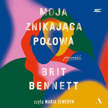 Moja znikająca połowa - Bennett Brit