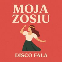 Moja Zosiu Disco Fala