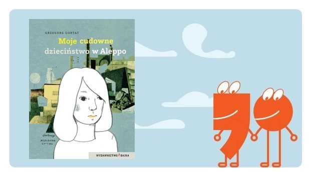 Moje Cudowne Dzieciństwo W Aleppo Chomikuj www.empik.com