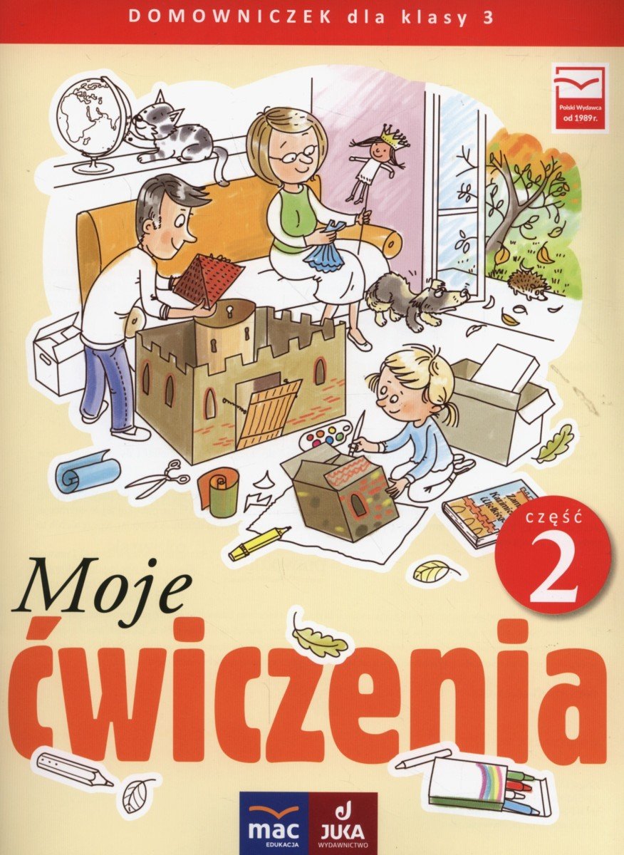 Moje ćwiczenia Matematyka Część 4 Klasa 3 Moje ćwiczenia. Domowniczek. Klasa 3. Część 2 | Sklep EMPIK.COM