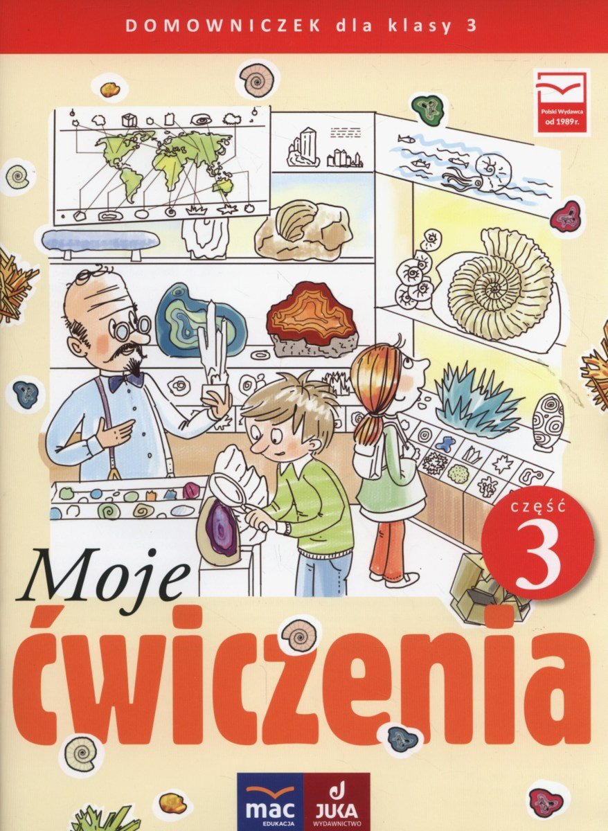 Sprawdzian Na Rozpoczęcie Klasy 3 Moje ćwiczenia Moje ćwiczenia. Domowniczek. Klasa 3. Część 3 | Sklep EMPIK.COM