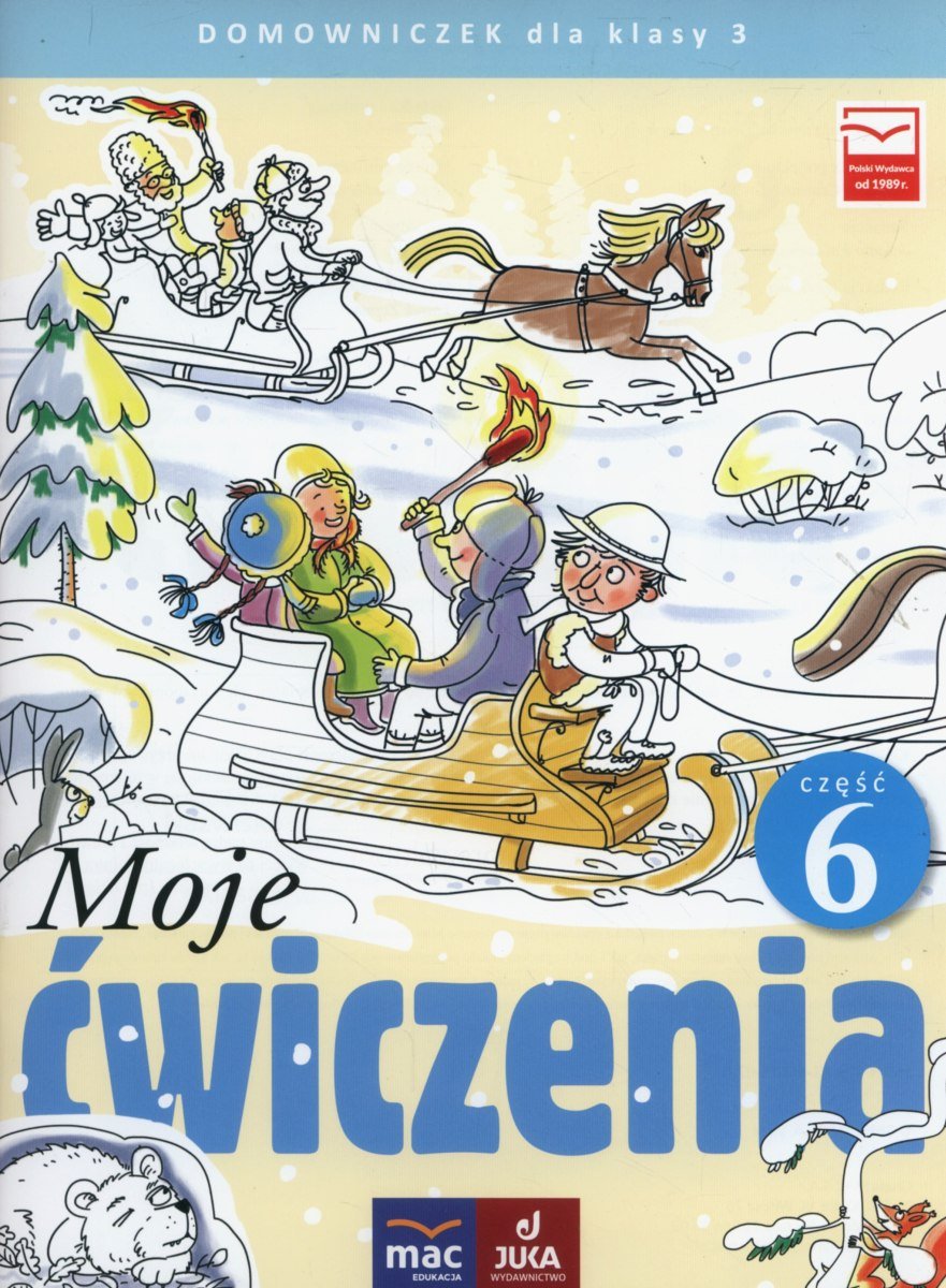 Sprawdzian Na Rozpoczęcie Klasy 3 Moje ćwiczenia Moje ćwiczenia. Domowniczek. Klasa 3. Część 6 | Sklep EMPIK.COM