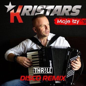 Moje Łzy (Thr!ll Disco Remix) - Kristars
