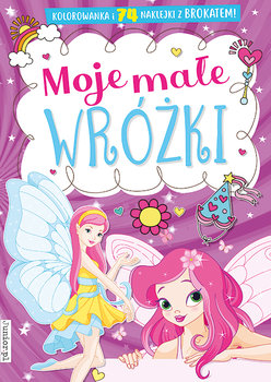 Moje małe wróżki - Opracowanie zbiorowe